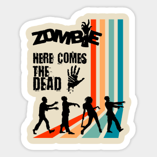 Retro Zombie, classic movie, here comes the dead Sticker